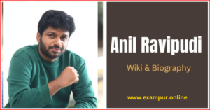 Anil Ravipudi Latest Movies 2025, Biography, News, Age & Photos