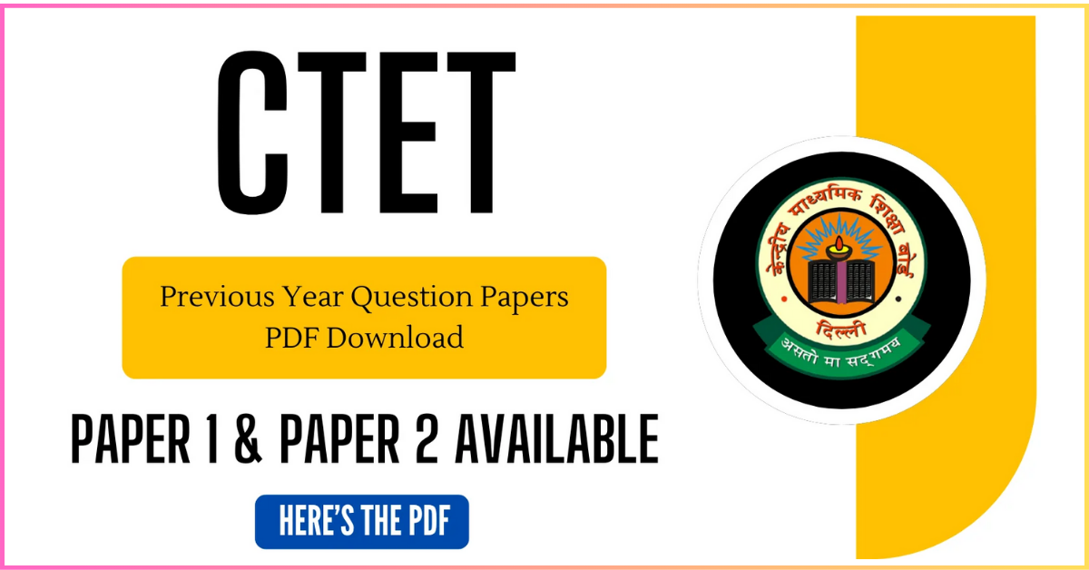 CTET Previous Year Question Paper 1 2 Pdf Download