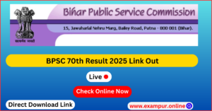 BPSC 70th Result 2025 Downlad Prelims, Merit List